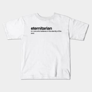 Eternitarian Kids T-Shirt